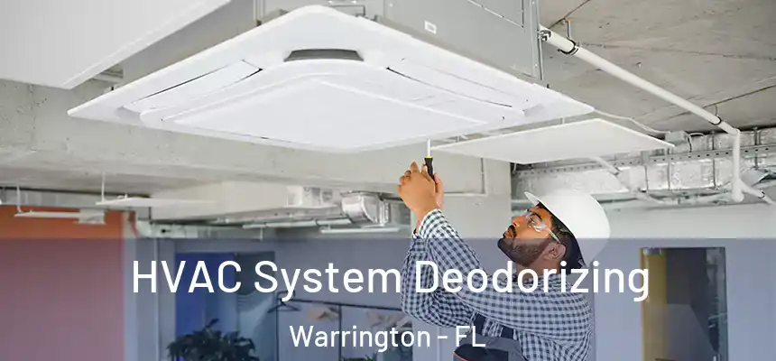 HVAC System Deodorizing Warrington - FL